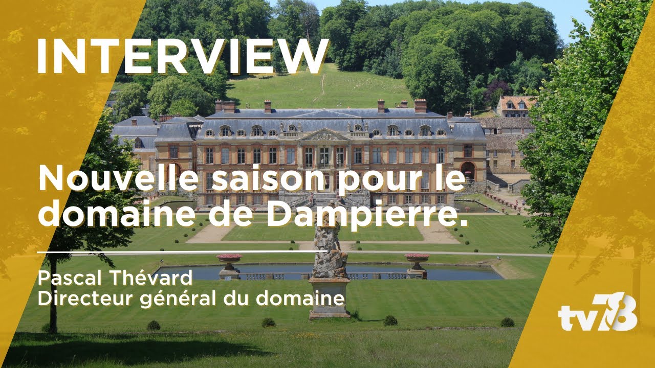 Le Domaine de Dampierre-en-Yvelines rouvre ses portes pour une 5ème saison