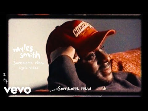 Myles Smith - Someone New (Lyric Video)