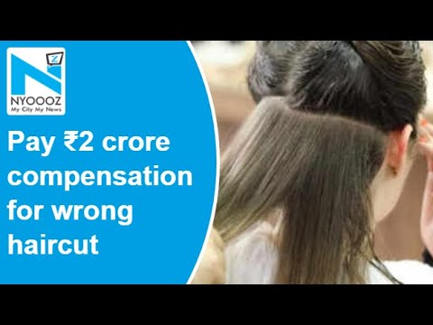 Delhi court orders 5-star hotel to pay Rs 2 crore to a woman for negligence in hair cut Delhi court orders 5-star hotel to pay Rs 2 crore to a woman for negligence in hair cut