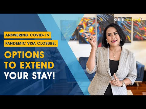 Answering Covid-19 Pandemic Visa Closure: Options to Extend Your Stay!