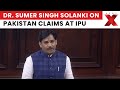151st IPU Assembly | Dr. Sumer Singh Solanki on India’s Reply to Pakistan on Kashmir