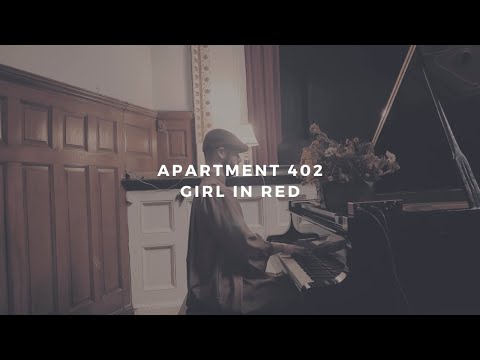 apartment 402: girl in red (piano rendition)