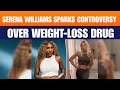 Serena Williams Faces Backlash As Weight-Loss Drug Brand Ambassador | News9