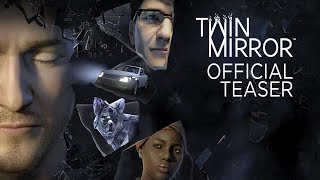 Twin Mirror – Official Teaser (2020)