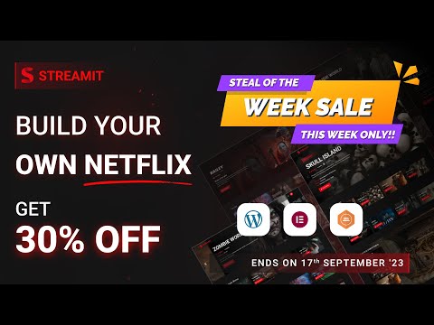 [ Sale Live ] Streamit at 30% OFF in Our Steal Week Sale! Lights, Camera, Action! | Iqonic Design