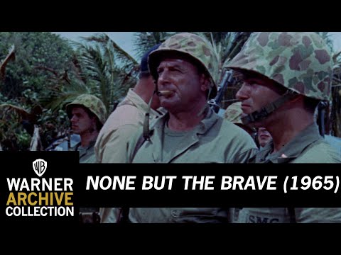 None But the Brave'