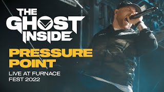 The Ghost Inside - Pressure Point (Live at Furnace Fest 2022)