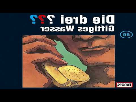 Die drei Fragezeichen Folge 59 Giftiges Wasser