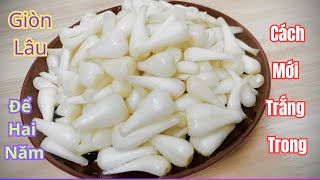 Bí Quyết Ngâm Kiệu Kiểu Mới Trắng Giòn Không Cay Nồng Để Được Cả Năm Rất Đơn Giản | qtmd