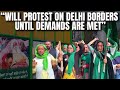 Farmers Protest | Punjab Farmers Leave For Delhi, Say Will Protest Till Demands Are Met