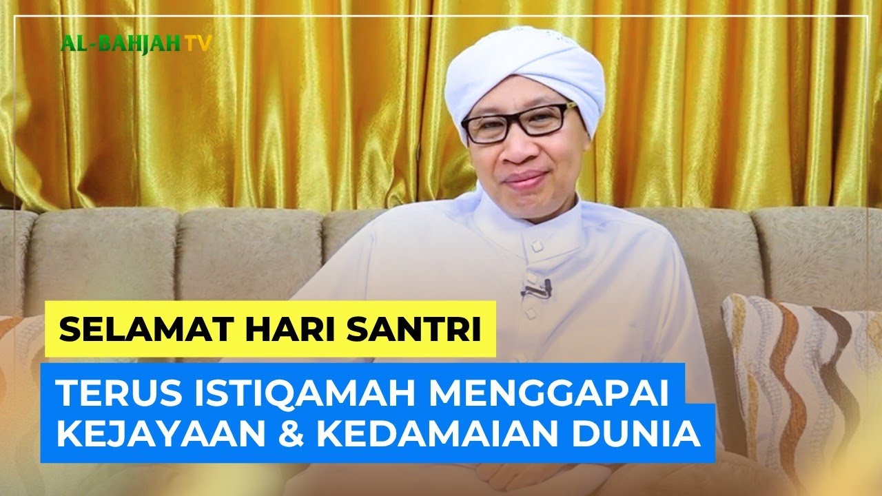 Selamat Hari Santri Nasional: Semoga Santri Terus Berjaya & Berilmu | Buya Yahya