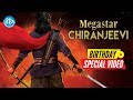 Megastar Chiranjeevi Birthday Special