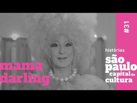 Mama Darling // Histórias - São Paulo Capital da Cultura