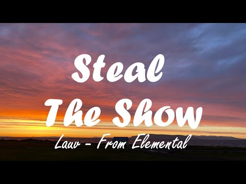 Lauv - Steal the show (lyrics) Eternal Soundtrack