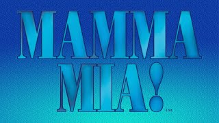 Theatre Three Presents - 'MAMMA MIA!' Trailer