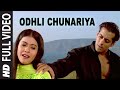 Odhli Chunariya [Full Song] | Pyar Kiya To Darna Kya | Kajol, Salman Khan
