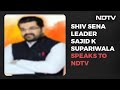 Betrayed: Shiv Sena Leader To NDTV On Crisis In Party