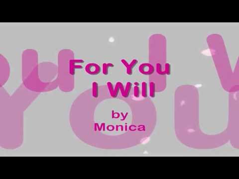 For You I Will || Lyrics || Monica