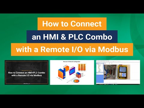 Thumbnail for a video tutorial on how to connect an HMI & PLC combo with a Remote I/O via Modbus in MAPware-7000.