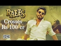 RAEES becomes SRK's 7th film to enter Rs 100-crore club.