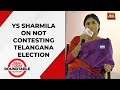 YS Sharmila Reveals Why She Decided Not To Contest Telangana Assembly Polls & To Support Congress