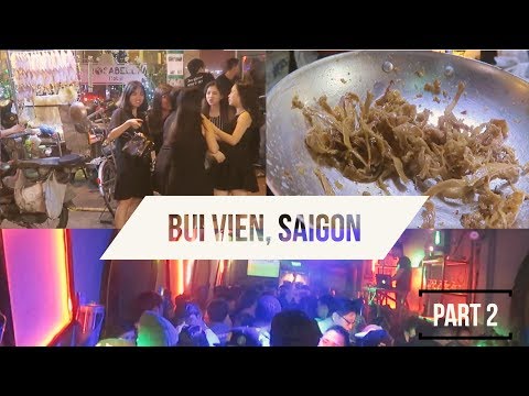 Bui Vien Beer Street! Pt 2!!🍻The #1 Vietnamese Street Food + Nightlife Bars & Clubs Saigon Vietnam