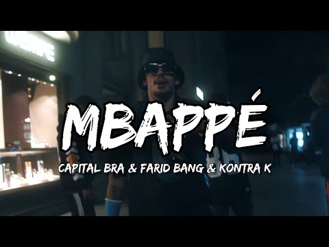 Capital Bra & Farid Bang & Kontra K - Mbappé (Lyrics)