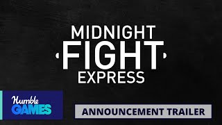 Midnight Fight Express | Announcement Trailer