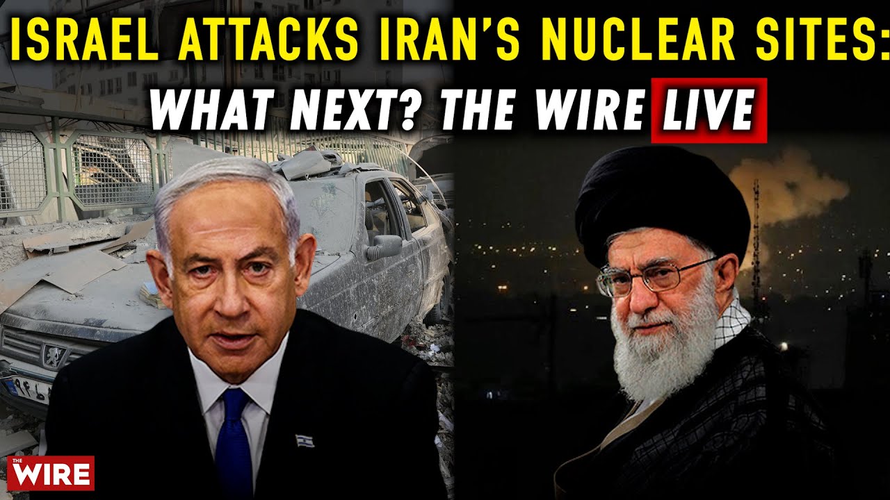 Israel Bombs Iran, Nuclear Chiefs Dead | War Next? The Wire LIVE With Devirupa Mitra