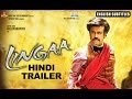 Watch Lingaa (Hindi) trailer with English subtitles