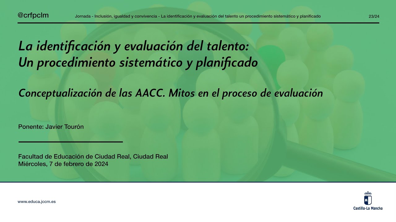 #Jornadas_CRFPCLM: Identificación y evaluación del talento - Conceptualización AACC - Javier Tourón