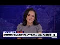 She was ahead of her time: Author on impact of former first lady Rosalynn Carter  - 04:05 min - News - Video
