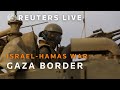 LIVE: View from Israel of southern Gaza