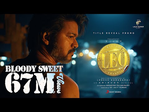 Official: Thalapathy Vijay 67 is titled Leo- Bloody Sweet Promo