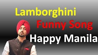 Lamborghini - Happy Manila - Funny Song