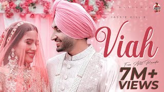 Viah – Jassie Gill ft Sara Gurpal | Punjabi Song Video HD