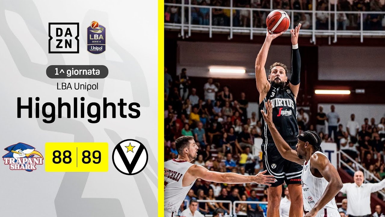 La VIRTUS vince di misura: Trapani-Bologna 88-89 | LBA | DAZN Highlights