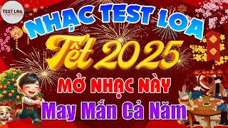 LIÊN KHÚC NHẠC TẾT REMIX TEST LOA 8D CỰC CHUẨN MỚI NHẤT 2025, BASS CĂNG NHẤT Rộn Vang Đất Trời
