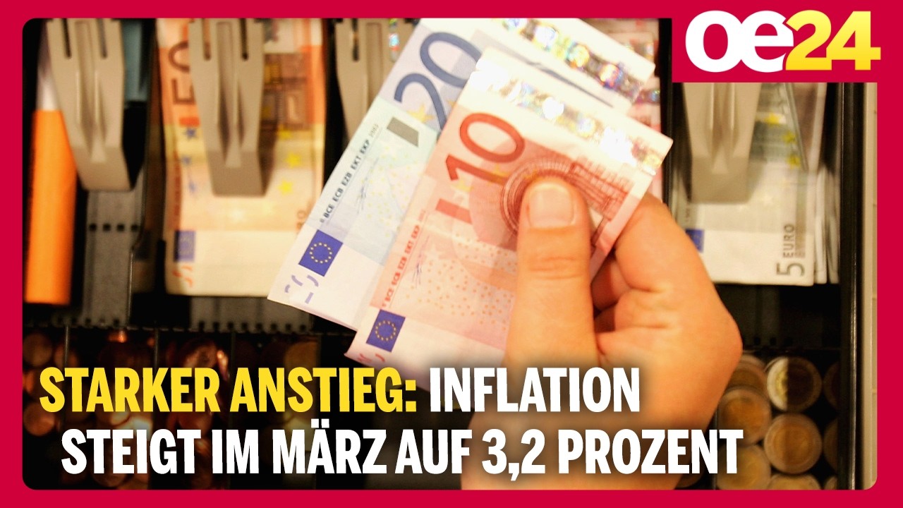 Starker Anstieg: Inflation steigt im März auf 3,2 Prozent