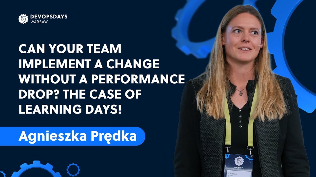DevOpsDays Warsaw 2024: Agnieszka Prędka - The Case of Learning Days!