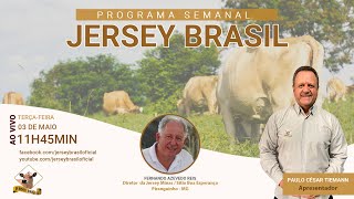 Programa Jersey Brasil - 03/05/2022