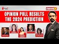 NewsX & D-Dynamics Opinion Poll | Analysing Who Will Win 2024 Elections | NewsX