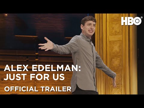 Alex Edelman: Just for Us'