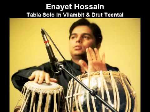 Enayet Hossain - Tabla Solo in Teental: Enayet Hossain