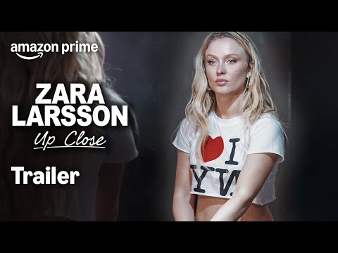 Zara Larsson - Up Close'