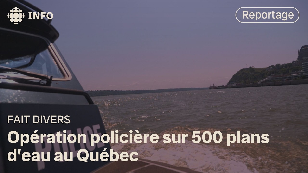 Sécurité nautique : les policiers du Québec sur plus de 500 plans d'eau