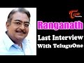 Ranganath Last Interview with a Website