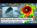 Hurricane Erin | Evacuations Ordered On North Carolinas Outer Banks Due As The Storm Intesifies