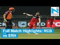 RCB vs SRH highlights: SRH beats RCB by five wickets