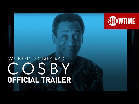 We Need to Talk About Cosby'